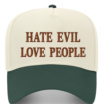 Hate Evil Love People