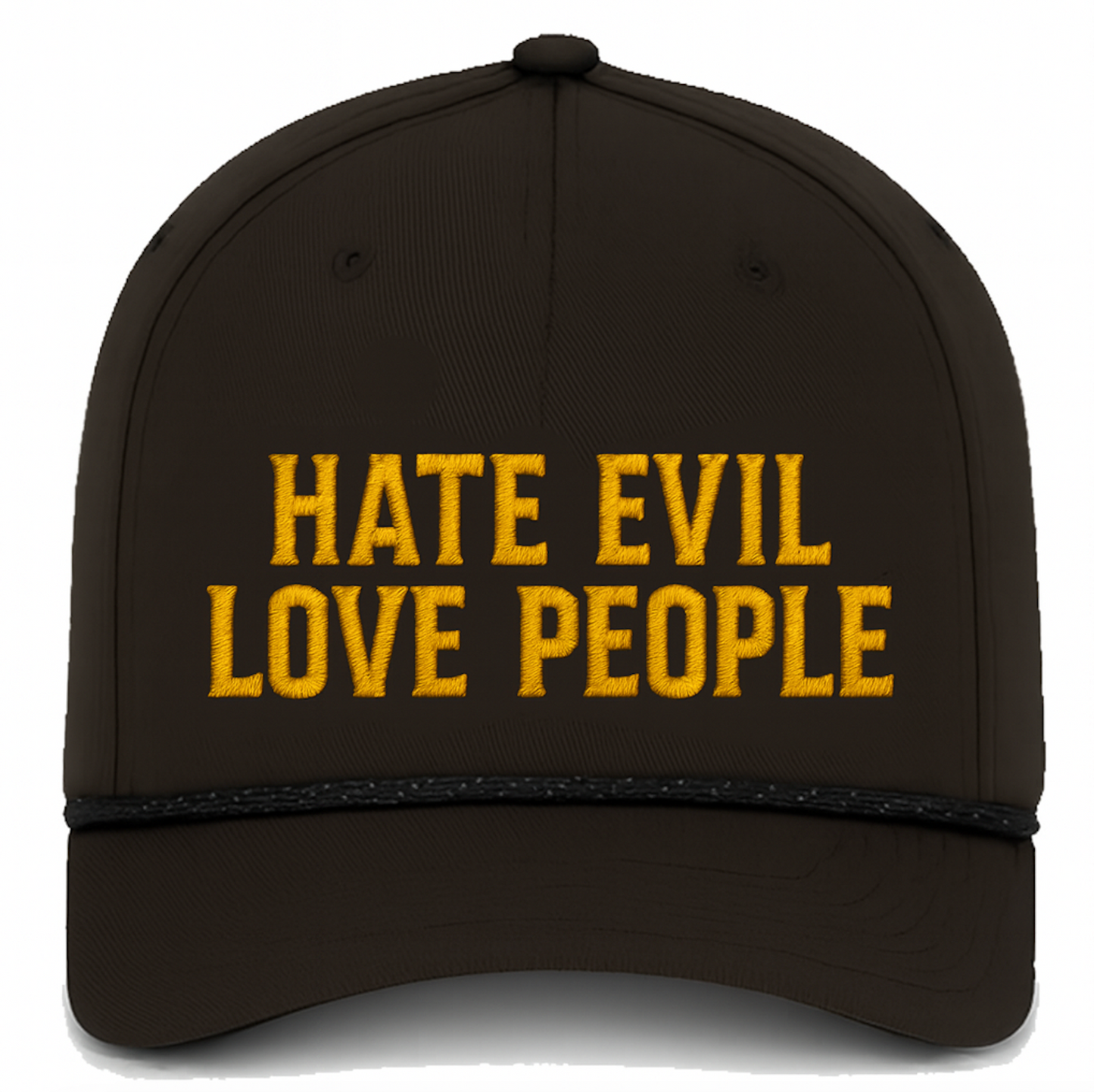 Hate Evil Love People